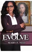 Evolve