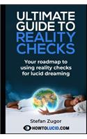 Ultimate Guide To Reality Checks