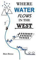 Where Water Flows in the West