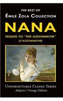 Émile Zola Collection - Nana, Sequel to "The Assommoir" (L'Assommoir)