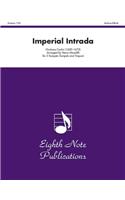 Imperial Intrada: Score & Parts(Eighth Note Publications)