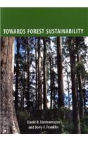 Towards Forest Sustainability