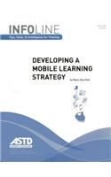 Developing a Mobile Learning Strategy (Infoline)