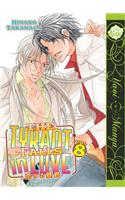 The Tyrant Falls in Love Volume 8 (Yaoi)