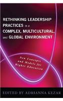 Rethinking Leadership in a Complex, Multicultural, and Global Environment