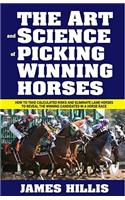 Art and Science of Picking Winning Horses