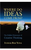 Where Do Ideas Come From?