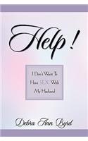 Help! I Don't Want To Have Sex With My Husband