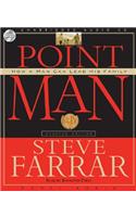 Point Man: How a Man Can Lead His Family: How a Man Can Lead His Family