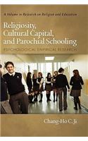 Religiosity, Cultural Capital, and Parochial Schooling