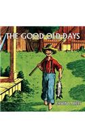 Good Old Days (comic reprint)