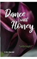 Dance with Honey
