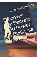 Discover the Secrets and Power of Business Credit