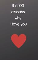 The 100 reasons why I love you