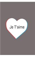 Je T'aime