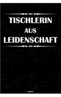 Tischlerin aus Leidenschaft Notizbuch