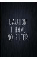 Caution