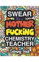 Swear Like A Mother Fucking Chemistry Teacher