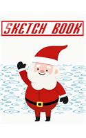 Sketch Book For Girls Christmas Gifts Xmas: Sketch Book Top Spiral Bound Sketchpad For Artist Sketching And Drawing Paper Micro Perforated - Drawing - Journaling # Sketchpad Size 8.5 X 11 Inch