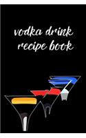 Vodka Drink Recipe Book