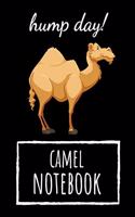 Hump Day!: Cute College Ruled Camel Notebook / Journal / Notepad / Diary, Camel Gifts, Perfect For School