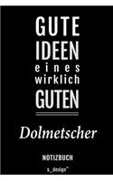 Notizbuch für Dolmetscher: Originelle Geschenk-Idee [120 Seiten liniertes blanko Papier]