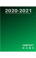 Contact Name 2020-2021: Address Log and Phone Notebook to Record Contact Names, ... and Emails for organization and Information Record important names, their own numbers, e