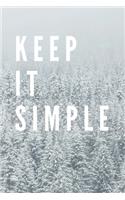 Keep It Simple Notebook