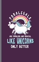 Paralegals: Cute Unicorn Design Perfect for Students, Kids & Teens for Journal, Doodling, Sketching and Notes Gift (6"x9") Dot Grid Notebook to write in