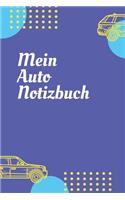 Mein Auto Notizbuch: A5 Kariert Tankbuch, Notizbuch für Autofahrer, Spritverbrauch Logbuch, Tanknotizbuch 120 Seiten 6x9