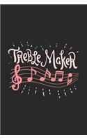 Treble Maker