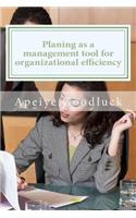 Planing as a management tool for achieving organizational efficiency