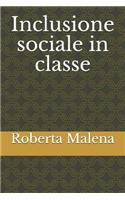 Inclusione Sociale in Classe