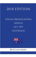 Special Broadcasting Service Act 1991 (Australia) (2018 Edition)