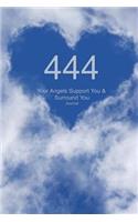 444 Your Angels Support You & Surround You Journal: Angel Number Blue Sky with Heart Cloud 100 Lined Pages 6x9