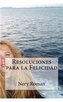 Resoluciones para la Felicidad