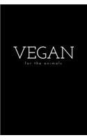 Vegan for the animals