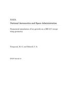 Numerical Simulation of Ice Growth on a Ms-317 Swept Wing Geometry
