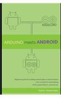Arduino Meets Android: Create Android Apps to Control Arduino