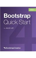 Bootstrap 4 Quick Start: A Beginner's Guide to Building Responsive Layouts with Bootstrap 4(1 Bootstrap 4 Quick Start)