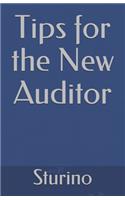 Tips for the New Auditor