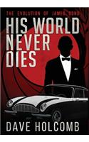 His World Never Dies