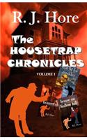 The Housetrap Chronicles