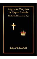 Anglican Toryism in Upper Canada