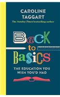 Back to Basics: The Education You Wish You'd Had