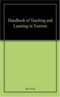 Handbook of Teaching and Learning in Tourism
