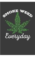 Smoke Weed Everyday