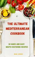 The Ultimate Mediterranean Cookbook