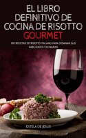 Libro Definitivo de Cocina de Risotto Gourmet