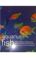 The Ultimate Encyclopedia of Aquarium Fish & Fish Care